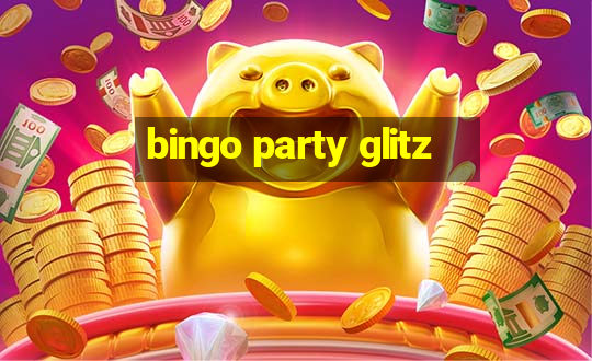 bingo party glitz