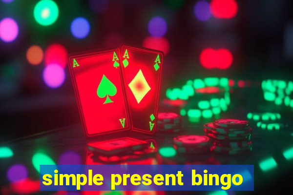 simple present bingo