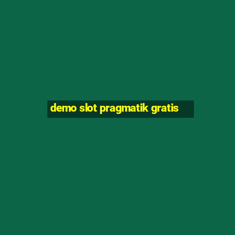 demo slot pragmatik gratis