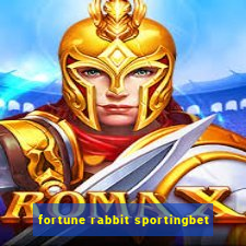 fortune rabbit sportingbet