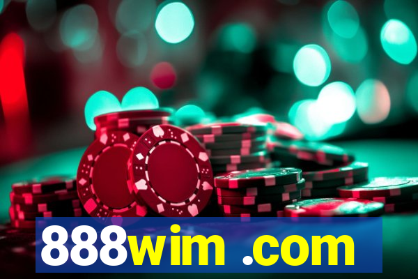 888wim .com