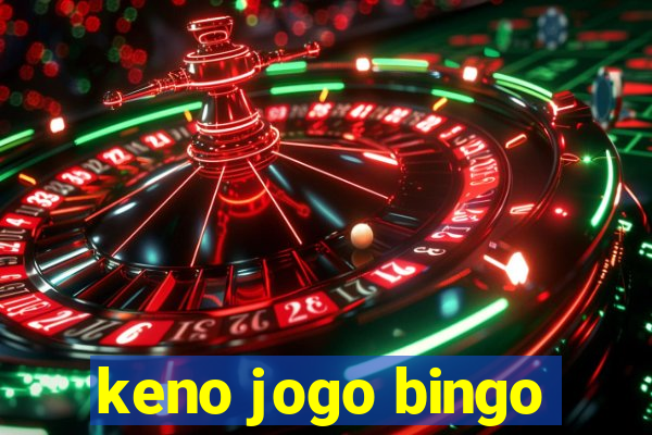 keno jogo bingo