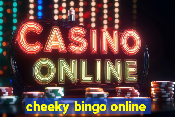 cheeky bingo online