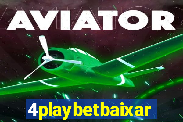 4playbetbaixar