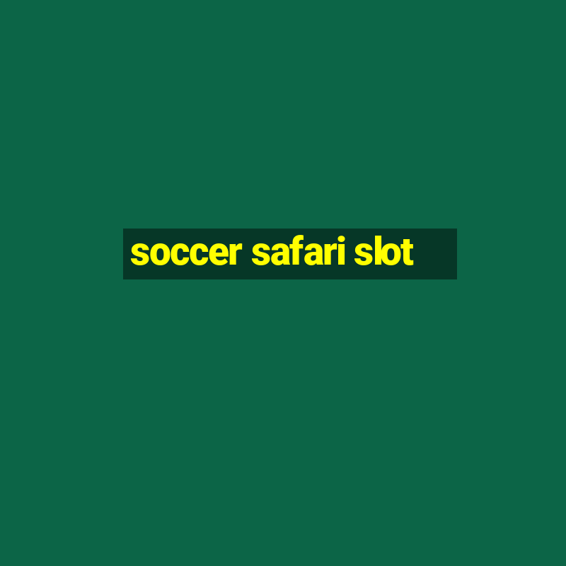 soccer safari slot