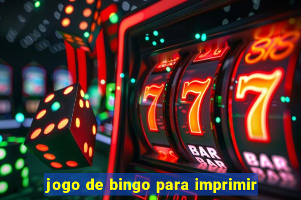 jogo de bingo para imprimir