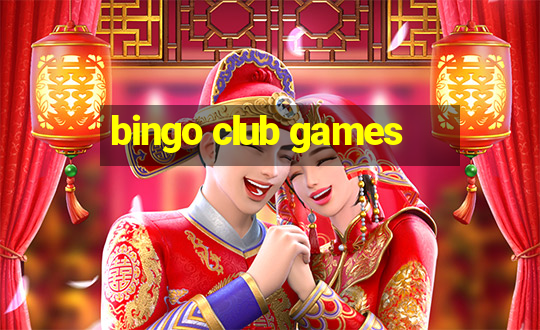 bingo club games