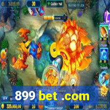 899 bet .com