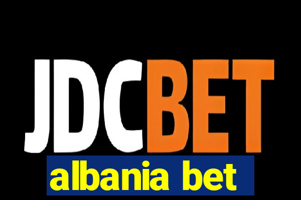 albania bet