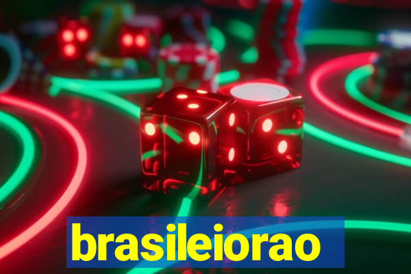 brasileiorao