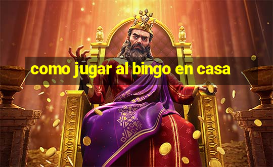 como jugar al bingo en casa