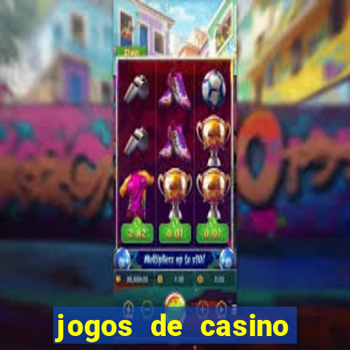 jogos de casino com bonus