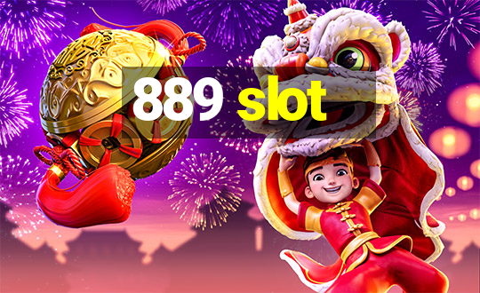 889 slot