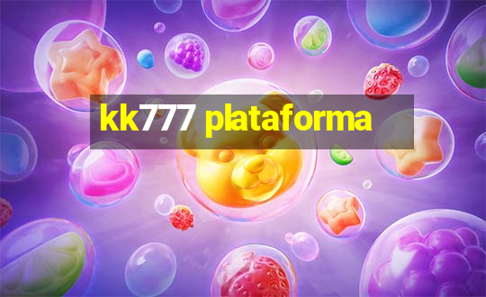 kk777 plataforma