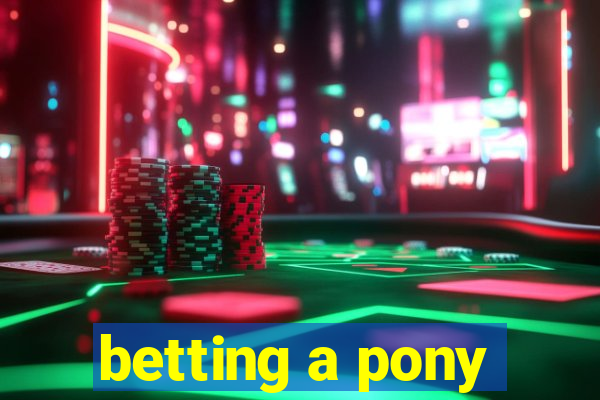 betting a pony