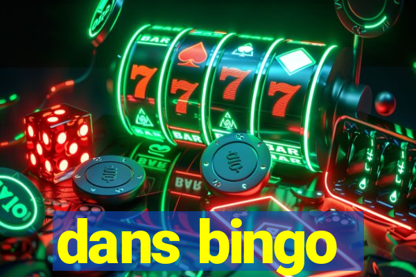 dans bingo