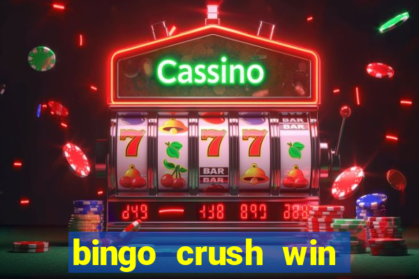 bingo crush win real money