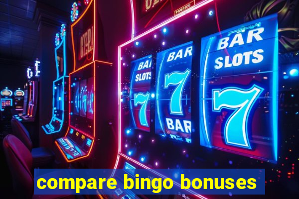 compare bingo bonuses