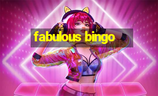 fabulous bingo