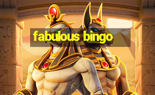 fabulous bingo