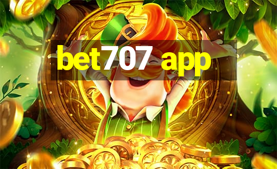 bet707 app