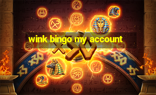 wink bingo my account