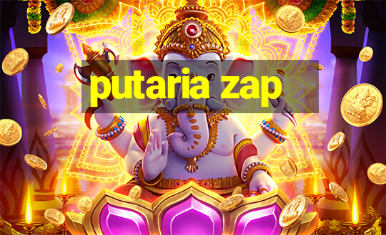 putaria zap