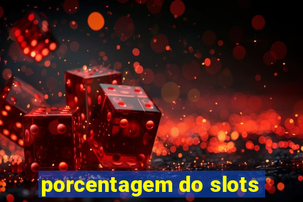 porcentagem do slots