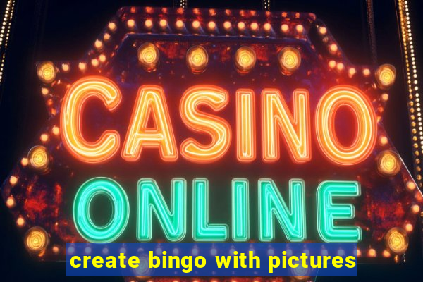 create bingo with pictures