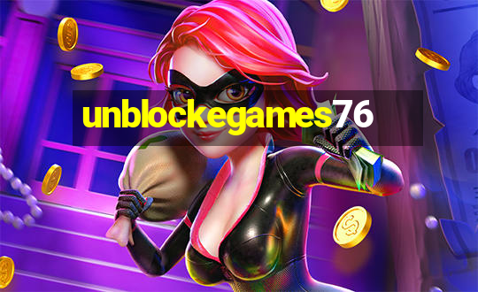 unblockegames76