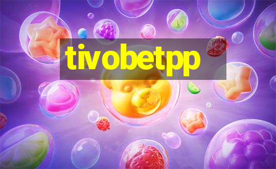 tivobetpp