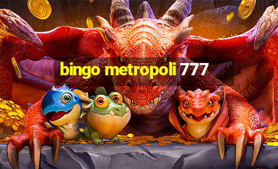 bingo metropoli 777