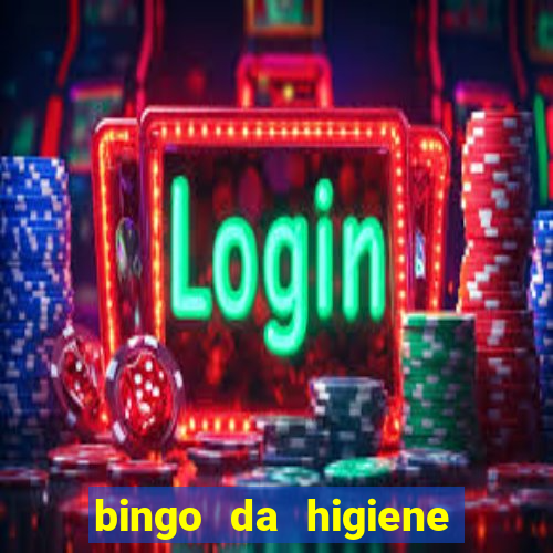 bingo da higiene pessoal para imprimir