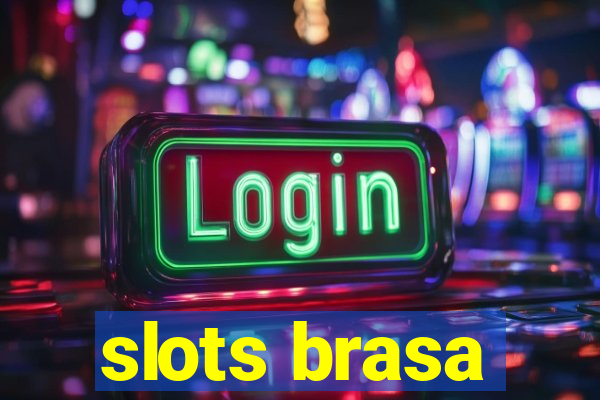 slots brasa