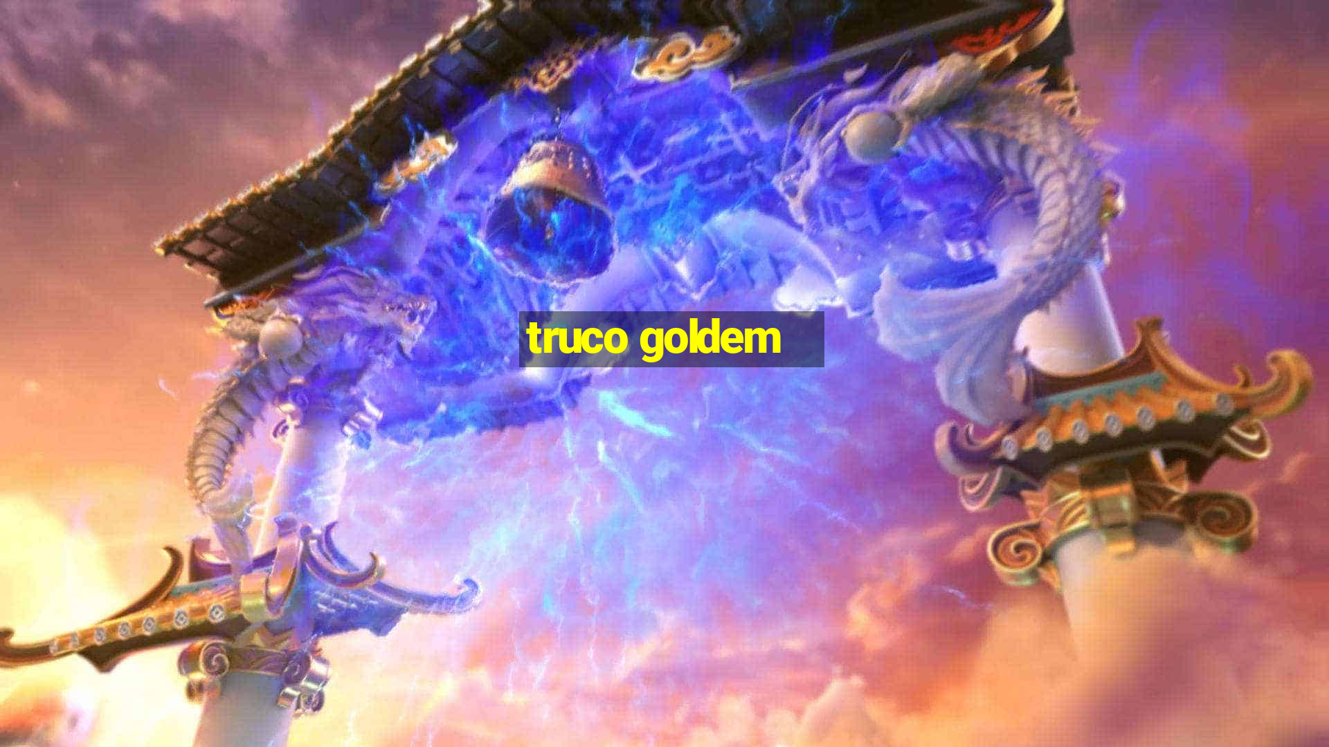 truco goldem