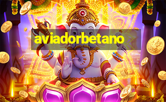 aviadorbetano