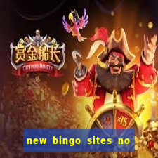 new bingo sites no deposit required