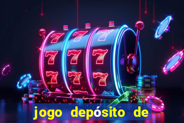 jogo depósito de 1 real