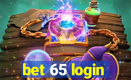 bet 65 login