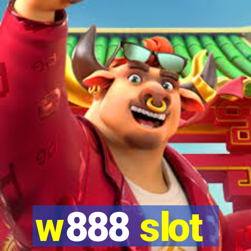 w888 slot