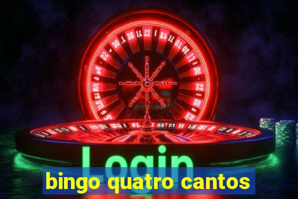 bingo quatro cantos