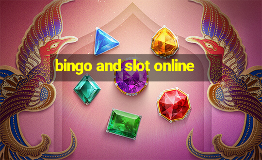 bingo and slot online