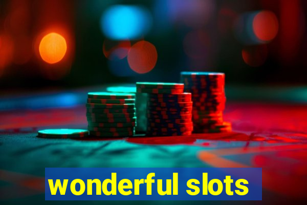 wonderful slots