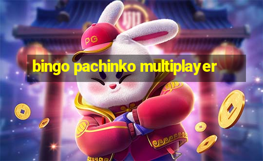 bingo pachinko multiplayer