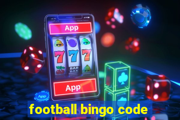 football bingo code