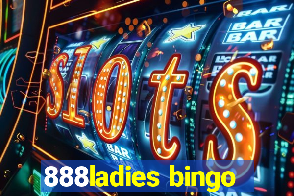 888ladies bingo