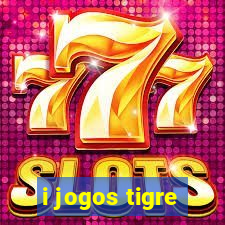 i jogos tigre