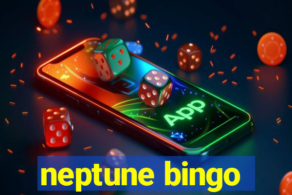 neptune bingo