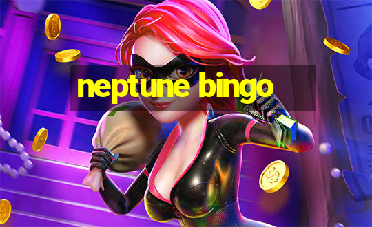 neptune bingo