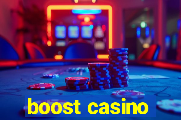 boost casino